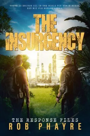The Insurgency by Rob Phayre