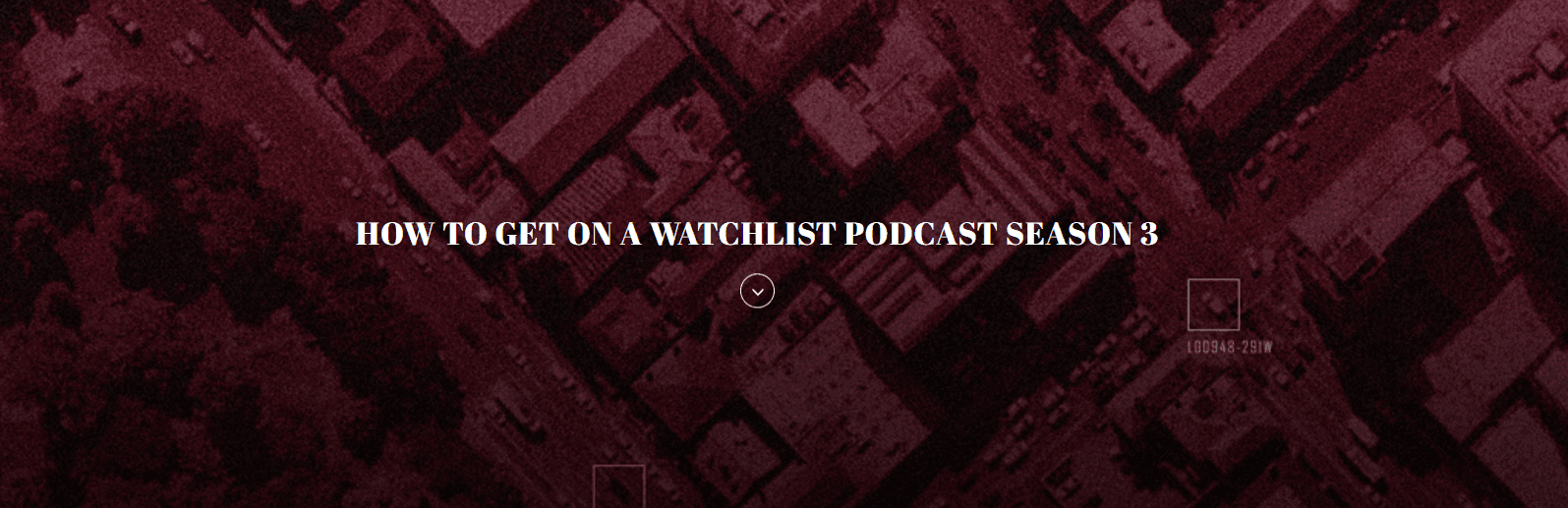 How to get on a watchlist